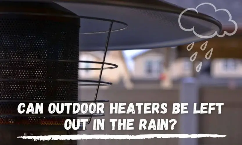 Outdoor Heaters In The Rain