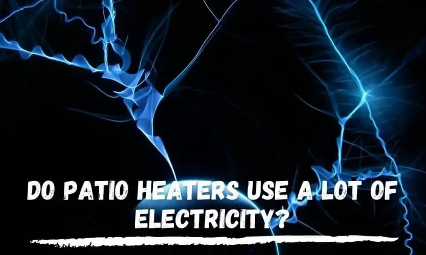 Patio Heaters Electric Usage